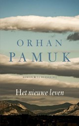 Het nieuwe leven | Orhan Pamuk | 