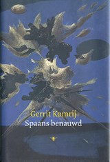 Spaans benauwd | Gerrit Komrij | 