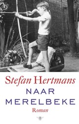 Naar Merelbeke - Stefan Hertmans - 9789023488347