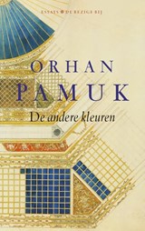 De andere kleuren | Orhan Pamuk | 