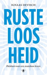 Rusteloosheid - Ignaas Devisch - 9789023495512