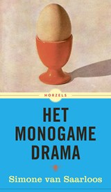 Het monogame drama | Simone van Saarloos | 