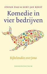 Komedie in vier bedrijven - Stefan Paas ; Gert-Jan Roest - 9789023970408