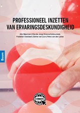 Professioneel inzetten van ervaringsdeskundigheid - Alie Weerman - 9789024401451