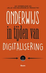 Onderwijs in tijden van digitalisering | Jelle van Baardewijk | 