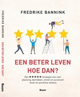 Een beter leven - Fredrike Bannink - 9789024406999