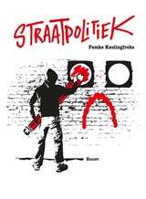 Straatpolitiek - Femke Kaulingfreks - 9789024407583