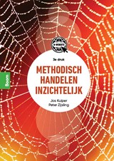 Methodisch handelen inzichtelijk - Jos Kuiper ; Peter Zijsling - 9789024409204