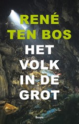 Het volk in de grot | René Ten Bos | 