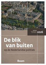 De blik van buiten op de Nederlandse politiek - Centrum voor Parlementaire Geschiedenis - 9789024422265
