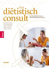 Het diëtistisch consult - Marjolein Baauw ; Anke Leibbrandt ; Heleen Scholten ; Greet Schoofs ; Marlies Verweij - 9789024427888