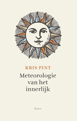 Meteorologie van het innerlijk - Kris Pint - 9789024432837