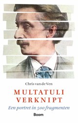 Multatuli verknipt - Chris van de Ven - 9789024434152