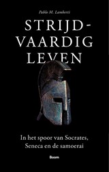 Strijdvaardig leven - Pablo M. Lamberti - 9789024434176
