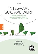 Integraal sociaal werk - Rosalie Metze ; Leo Witte - 9789024437115