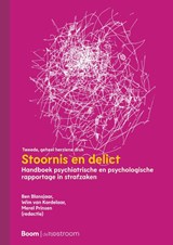 Stoornis en delict - Ben Blansjaar ; Wim van Kordelaar ; Merel Prinsen - 9789024437344