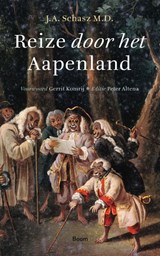 Reize door het Aapenland - J.A. Schasz M.D. - 9789024438587