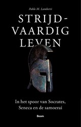 Strijdvaardig leven - Pablo M. Lamberti - 9789024441617