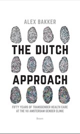The Dutch Approach - Alex Bakker - 9789024444687