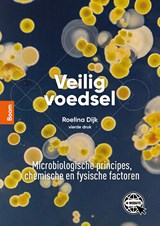 Veilig voedsel - Roelina Dijk - 9789024445936