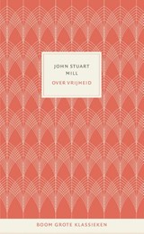 Over vrijheid - John Stuart Mill - 9789024450466