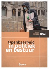 Openbaarheid in politiek en bestuur - Centrum voor Parlementaire Geschiedenis - 9789024451494