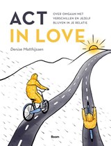 ACT in love - Denise Matthijssen - 9789024452033