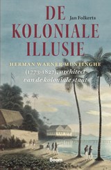 De koloniale illusie - Jan Folkerts - 9789024464937