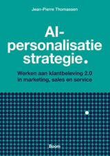 AI-personalisatie strategie - Jean-Pierre Thomassen - 9789024472406