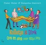 Opa en oma voor altijd jong - Pieter Feller ; Natascha Stenvert - 9789024573004