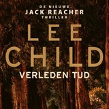 Verleden tijd - Lee Child - 9789024582303