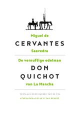 De vernuftige edelman Don Quichot van La Mancha - Miguel de Cervantes Saavedra - 9789025309251