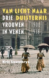 Van licht naar duisternis - Kris Lauwerys - 9789025312954
