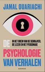 De psychologie van verhalen - Jamal Ouariachi - 9789025317850