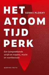 Het atoomtijdperk - Serhii Plokhy - 9789025319854