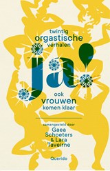 Ja! - Gaea Schoeters ; Lara Taveirne - 9789025322854