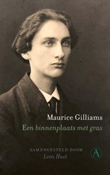 Een binnenplaats met gras - Maurice Gilliams - 9789025367718