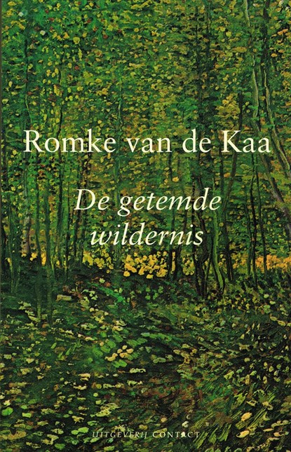 De getemde wildernis, Romke van de KAA - Paperback - 9789025412289