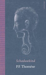 Schaduwkind - P.F. Thomése - 9789025433376