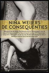 De consequenties - Niña Weijers - 9789025442934