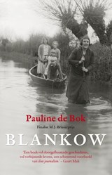 Blankow of het verlangen naar Heimat - Pauline de Bok - 9789025444136