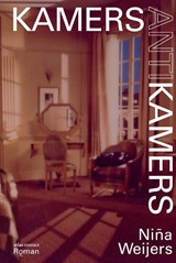 Kamers antikamers | Niña Weijers | 