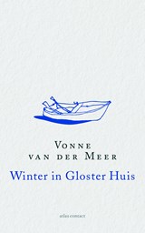 Winter in Gloster Huis - Vonne van der Meer - 9789025446239