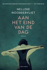 Aan het eind van de dag | Nelleke Noordervliet | 