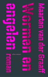 Wormen en engelen - Maarten van der Graaff - 9789025449711