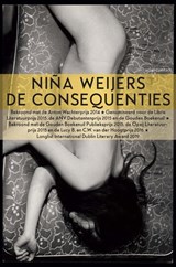 De consequenties - Niña Weijers - 9789025454159