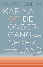 Karina of de ondergang van Nederland