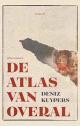 De atlas van overal - Deniz Kuypers - 9789025470128