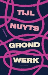 Grondwerk - Tijl Nuyts - 9789025475598