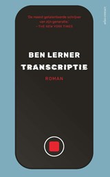 Transcriptie - Ben Lerner - 9789025478360
